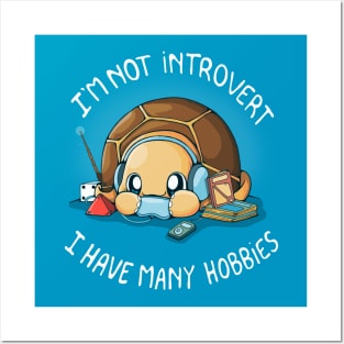 I'm not Introvert, I have many hobbies Posters and Art